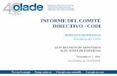 INFORME DEL COMITÉ DIRECTIVO - CODI - olade.org 1 INF PDTE... · • ORADORES • DECLARACIÓN ... Estudios de caso para Guatemala y Honduras para el proyecto: “Mejorando el acceso