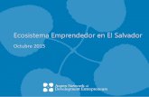 Ecosistema Emprendedor en El Salvador - c.ymcdn.com · ecosistema y en cuáles se necesita promover la colaboración para fortalecer al emprendedor. ... Gerente Regional ANDE Centroamérica