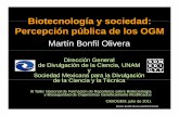 Biotecnología y sociedad:Biotecnología y sociedad ... · para impedir la degradación del medio ambiente. Martín Bonfil Olivera-DGDC/UNAM. ... Carl Sagan, El mundo y sus demonios.