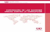 Convención de las Naciones Unidas contra la Corrupción · la cooperación entre los aplicadores de la ley y las empresas privadas; prevenir el ... apropiación indebida, el lavado