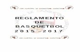 REGLAMENTO DE BASQUETBOL - lmbqueretaro.comlmbqueretaro.com/images/reglamentos/REGLAMENTO_MAYO2017.pdf · esta Liga se generen por entrenadores jugadores, árbitros. Directivos, porras