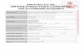 PROYECTO DE INFRAESTRUCTURA COMÚN DE …lugo.gal/sites/default/files/licitaciones/adjuntos/2009/02/... · ¾ Previsión de acceso y distribución del servicio de telecomunicaciones