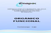 FUNCIONAL - emapac.gob.ec organico_funcional.pdf · Potable, Alcantarillado y Saneamiento de Calvas es la normativa legal que determina la forma estructural y funcional de la Empresa.