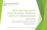 Nuevo marco legal para la gestión de residuos: … · MARCO NORMATIVO BÁSICO DE LA GESTIÓN DE RESIDUOS SÓLIDOS . ... La nueva ley 20.920 que establece el marco para la gestión
