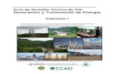 Guía de Revisión Técnica de EIA - kpesic.com Volumen I ENERGíA 2... · emprendidos como parte del Acuerdo de Libre Comercio entre Centroamérica y República Dominicana con los