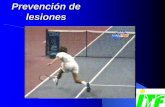 Prevención de lesiones - fedotenis.orgfedotenis.org/media/17601/prevención de lesiones.pdf · caso de un tenista que se recupera de una lesión lumbar o ... Ejercicios de cadena