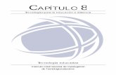 CAPÍTULO - logingc.initelabs.com/recursos/files/r157r/w13643w/TecnoEduc... · 2011-11-18 · interactiva y preactiva de la enseñanza son conducidas Miguel, Ilusión y realidad de