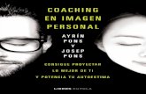COACHING EN IMAGEN PERSONAL Ayrín Pons - … · Aplicado a la imagen personal, el coaching es una gran herramienta para proyectar aquella imagen que está acorde con tu esencia,