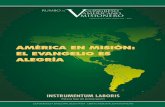 AMÉRICA EN MISIÓN: EL EVANGELIO ES ALEGRÍA · 152 amÉrica en misiÓn: el evangelio es alegrÍa conferencia episcopal boliviana · obras misionales pontificias rumbo al santa cruz