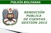 POLICÍA BOLIVIANA - policia.bo · 29/2014 rally dakar 10/01/2015 potosi - oruro 2.435 001/2015 posesion del presidente constitucional del estado plurinacional de bolivia 22/01/2015