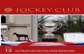 REVISTA DEL JOCKEY CLUB Jockey Club N25 2012.pdf · esta vez el torneo anual de San Isidro se dio un lujo del que ya ... segunda joya de la Triple Corona ... pero no se es un gran