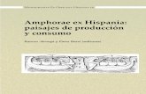 2016 Amphorae ex Hispania: paisajes de producción y …ceipac.ub.edu/biblio/Data/A/0907.pdf · Coordinación editorial: Publicaciones del ICAC Corrección de originales en castellano: