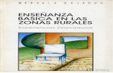 Enseñanza Básica Rurales - UNESDOC Database | …unesdoc.unesco.org/images/0008/000842/084246so.pdfEnseñanza Básica en las Zonas Rurales Experiencias innovadoras Marcela Gajardo
