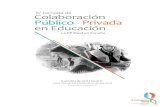 IV Jornada de Colaboración Público - Privada en … · Casa del Lector (Matadero de Madrid) Paseo de la Chopera, 14 II Encuentro sobre colaboración público privada en Educación