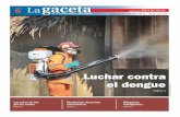 Luchar contra el dengue · 2015-06-15 · La implementación de los juicios orales en México plantea diferentes retos, que van desde cuestiones ... Entre los desafíos y los retos