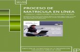 PROCESO DE MATRICULA EN LÍNEA - …campus.uss.edu.pe/.../Documentos/Manual_de_Matricula_en_Linea.pdf · Al final del proceso obtendrás la ficha de matricula conteniendo todos los