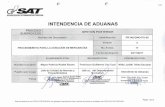 INTENDENCIA DE ADUANAS - Portal SAT · Superintendencia de Administración Tributaria INTENDENCIA ... de la División de Aduanas de la Gerencia ... de la declaración aduanera de