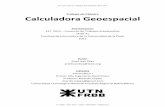 Trabajo de Cátedra Calculadora Geoespacial - 41 JAIIO41jaiio.sadio.org.ar/sites/default/files/41_EST_2012.pdf · cálculo de la distancia entre dos puntos. Se aproximó la geometría