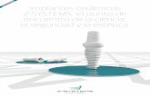 Implantes cerámicos Z-SYSTEMS: el punto de …soludenta.com/wp-content/uploads/2018/02/Catalogo... · en implantes de cerámica. Desde sus inicios, Z-Systems se ha comprometido a