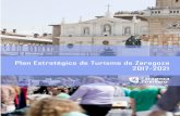 PRIMER BORRADOR PLAN ESTRATEGICO DE … · Plan Estratégico de Turismo de Zaragoza 2017-2021 Página 2 PLAN ESTRATEGICO DE TURISMO DE ZARAGOZA 2017-2021 El Plan Estratégico de Turismo