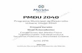 PMDU 2040 - merida.gob.mx · conexión a la red de alcantarillado o una fosa séptica, o bien a un desagüe, barranca, grieta, lago o mar (CONAGUA, 2015).
