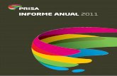 informe anual 2011 - PRISA Educación, información ... · Desarrollo.profesional.de.nuestra.plantilla ... española ganan el premio don Quijote. AGOSTO prISa y Liberty confirman