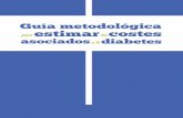 ica para estimar los costes asociados a la diabetesinstitutomaxweber.org/wp-content/uploads/pdf/GECOD.pdf · Chorro, Alfonso Soto Moreno, Ricard Tresserras Gaju y Marta Trapero-Bertran.