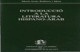 Introducció a la literatura hispano-àrab - RUA: Principal · l'àmbit romànic medieval, contràriament al que s'esdevé a la literatura hispano-àrab, on, entre els esplèndids
