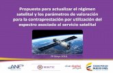 Propuesta para actualizar el régimen satelital y los ... · constelaciones de satélites en orbitas bajas ... responsabilidades de los Operadores Satelitales, los PROCASA y los usuarios