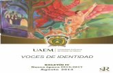 Dr. en D. Jorge Olvera García - Universidad Autónoma …web.uaemex.mx/identidad/boletines/2013/BOLETIN_AGOSTO_2013.pdf · Nuestro Símbolo del mes es “El Monumento a la ... en