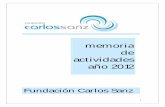memoria de actividades año 2012 - Fundación Carlos …fundacioncarlossanz.org/uploads/publicaciones/doc/memorias_2012.pdf · Gracias al Comité de Árbitros la Fundación puso en