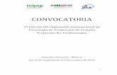 CONVOCATORIA - oaice.ucr.ac.cr · 1 CONVOCATORIA 2ª Edición del Diplomado Internacional en Tecnología de Producción de Frutales Tropicales No Tradicionales Cotaxtla, Veracruz