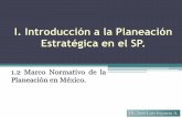 I. Introducción a la Planeación Estratégica en el SP.web.uqroo.mx/archivos/jlesparza/mesp112/1.2 MarcoNormativo.pdf · •La Iniciativa Privada puede hacer todo lo que no esté