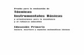 Prueba para la evaluación de Técnicas Instrumentales …colemigueldecervantes.es/.../pruebasEvaluacion/PruebasCiclos.pdf · En el cuarto bloque, se aportan ORIENTACIONES METODOLÓGICAS