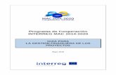 Programa de Cooperación INTERREG MAC 2014-2020 · Para poder acceder a su proyecto cada Beneficiario del FEDER deberá disponer de un Usuario y una Palabra clave. ... I. CIRCUITO