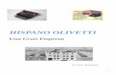 HISPANO OLIVETTI - Blogueres de Sant Martí · 1º- Un poco de historia de la Hispano Olivetti: Orígenes ... máquinas de escribir y de coser. A nivel comercial ya está presente