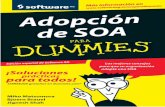 DUMmIES - funcionpublica.gov.co€¦ · Adopción de SOA para Dummies muestra, en particular, los aspectos de SOA que son importantes, ... na arquitectura orientada a servicios, más
