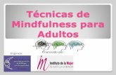 Mindfulness para Adultos - Inicioies-fernandorios.centros.castillalamancha.es/sites/ies-fernando... · respiramos, volvemos el cuello a la posición central y en esta ocasión lo
