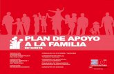 BVCM013923 Plan de Apoyo a la Familia 2015/2018 · principal objetivo del Plan de Apoyo a la Familia 2015-2018. No obstante, el planteamiento de este nuevo Plan de Apoyo a la Familia