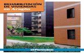 REHABILITACIÓN DE VIVIENDAS en Aragón - … · 44 // La vivienda del futuro se hace presente ... actualizar el edificio que comparte con el resto de sus vecinos, ... “conseguir