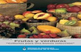 Ficha 6 Frutas y Verduras - Alimentos Argentinos · microorganismos que no pueden detectarse a simple vista y que también afectan la calidad del producto ... que generalmente se