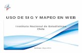 Instituto Nacional de Estadísticas Chile - Welcome to … · La plataforma cuenta con las herramientas de navegación estándar que Mapcity ofrece ... DBMS SQL Server Archivos Dataset