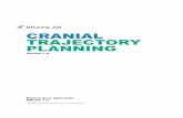 PLANNING TRAJECTORY CRANIAL - brainlab.com · consecuencias adversas asociadas con la utilización incorrecta del equipo. ... • Lean este manual detenidamente antes de utilizar