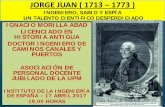 JORGE JUAN ( 1713 – 1773 ) - upm.es del PDI Jubilado/Jorg… · pasando al cabo de un año a ser paje del Gran Maestre don Antonio Manuel de Villena, ... LA ESCUELA DE GUARDIAS