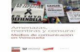 Medios de comunicación en Venezuela - … · Informe basado en una misión a Venezuela preparado ... y en su mayoría digitales que están determinados a enfrentar las dificultades
