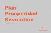 Plan Prosperidad Revolution - equipoevolucion.comequipoevolucion.com/images/herramientas/file_1489429485.pdf · distribuidor obtendrá grandes beneficios. Este Bono es adicional a