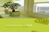La ventana en el CTE - interempresas.net · El CTE, que ha de entenderse como un documento ... climatización de la vivienda y su contribución a la ... edificios asimilables a éstos