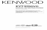 TELEVISOR CON RECEPTOR DVD KVT-920DVDmanual.kenwood.com/files/B64-2030-20.pdf · •Memoria de presintonización de emisoras •Entrada de memoria automática •Llamar una estación