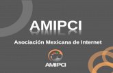 AMIPCI - US Media Consultingusmediaconsulting.com/img/uploads/pdf/AMIPCI... · D.R.© ASOCIACIÓN MEXICANA DE INTERNET, 2010 (AMIPCI). PROHIBIDA SU REPRODUCCIÓN TOTAL O PARCIAL SIN