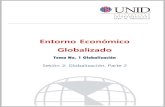 Entorno Económico Globalizado - moodle2.unid.edu.mxmoodle2.unid.edu.mx/dts_cursos_mdl/pos/MD/EG/S02/... · ellos se destaca la lucha y diferencias sustanciales entre el comunismo,